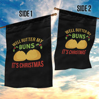 Funny Christmas Bun Bread Garden Flag Well Butter My Buns It's Xmas - Wonder Print Shop