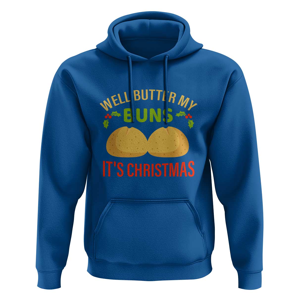 Funny Christmas Bun Bread Hoodie Well Butter My Buns It's Xmas