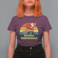 Funny Moo Deng Christmas T Shirt For Women Become Ungovernable Xmas Santa - Wonder Print Shop