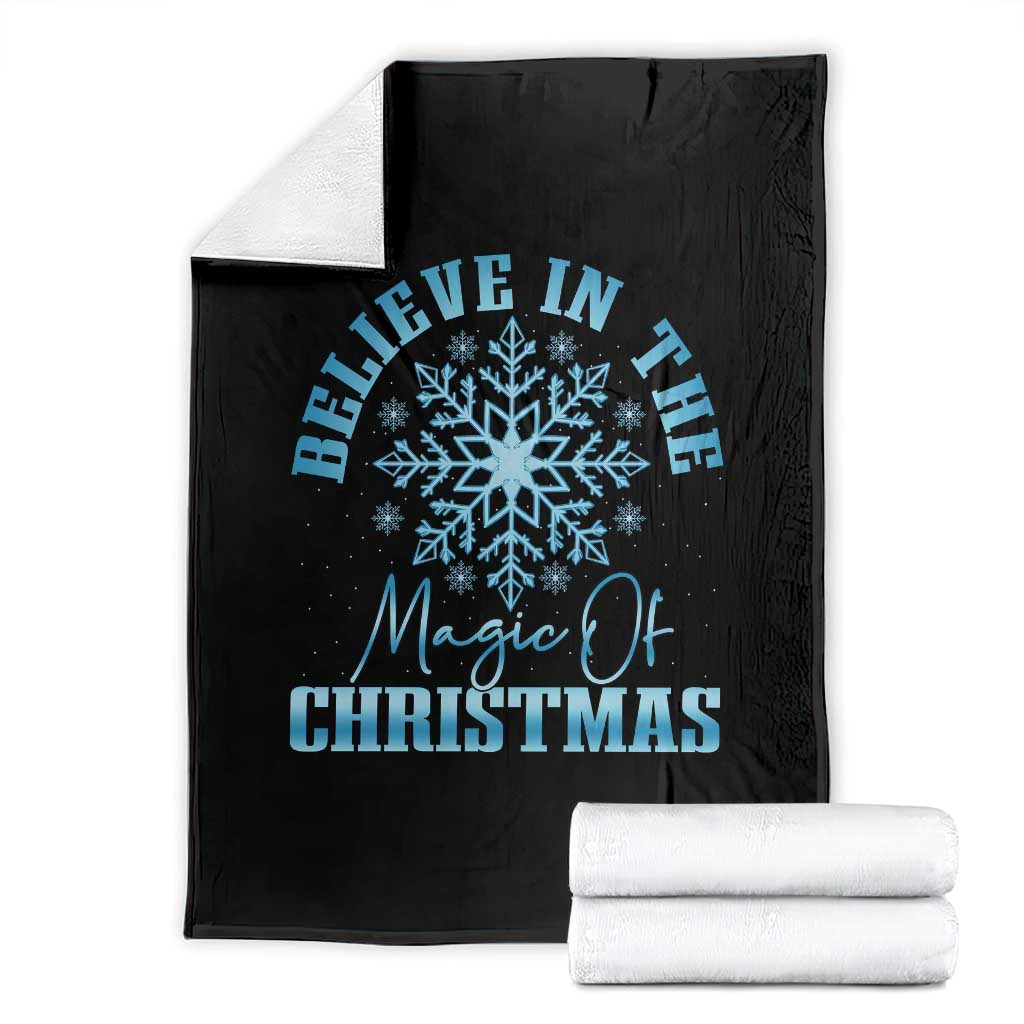 Believe In The Magic Of Christmas Throw Blanket Xmas Snowflake - Wonder Print Shop