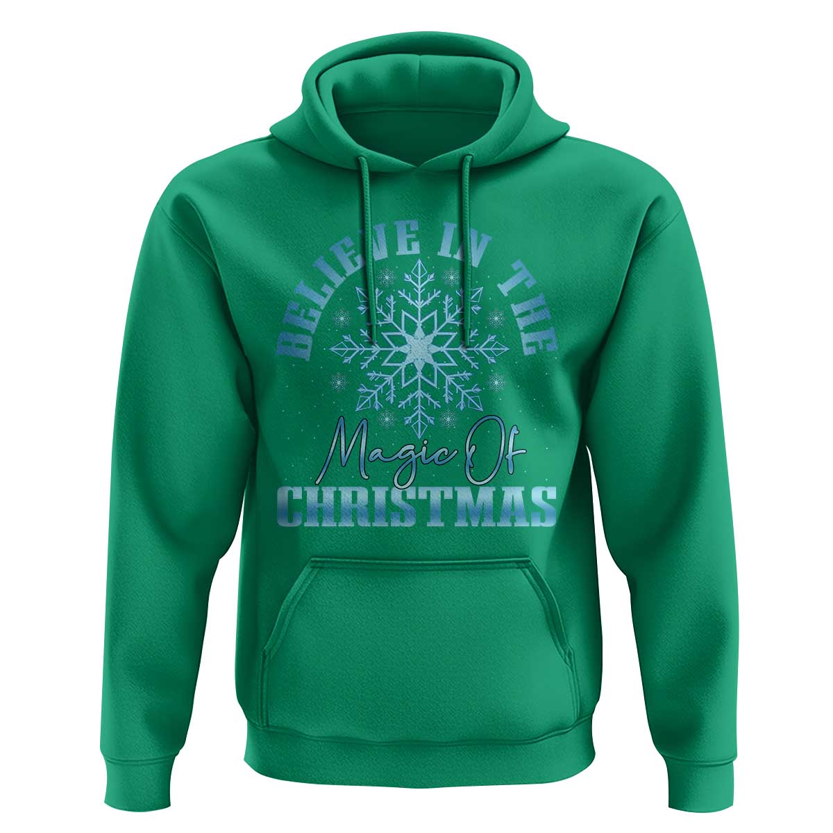 Believe In The Magic Of Christmas Hoodie Xmas Snowflake - Wonder Print Shop