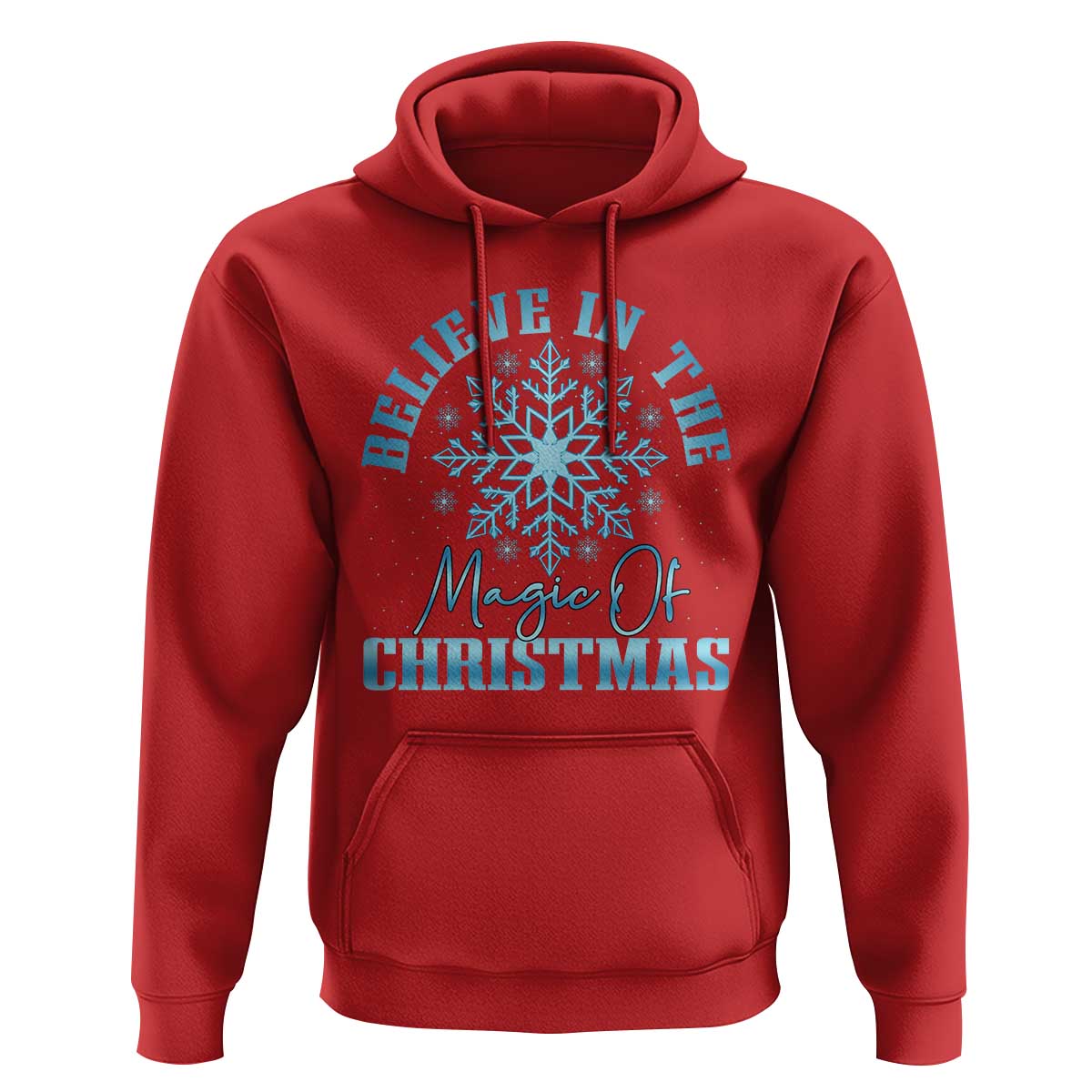 Believe In The Magic Of Christmas Hoodie Xmas Snowflake - Wonder Print Shop