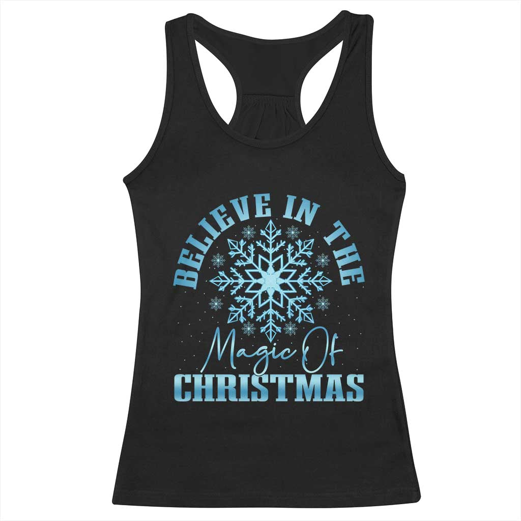 Believe In The Magic Of Christmas Racerback Tank Top Xmas Snowflake - Wonder Print Shop