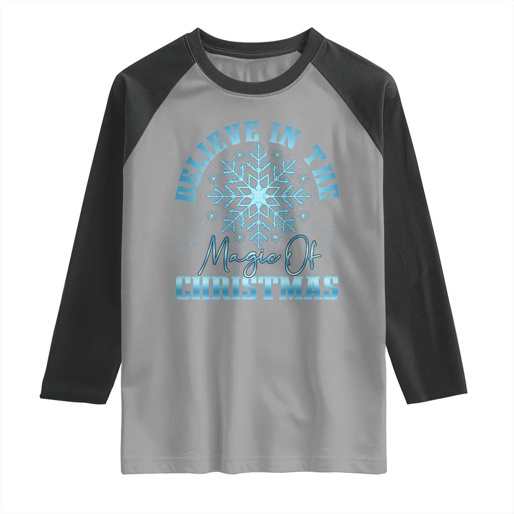 Believe In The Magic Of Christmas Raglan Shirt Xmas Snowflake - Wonder Print Shop