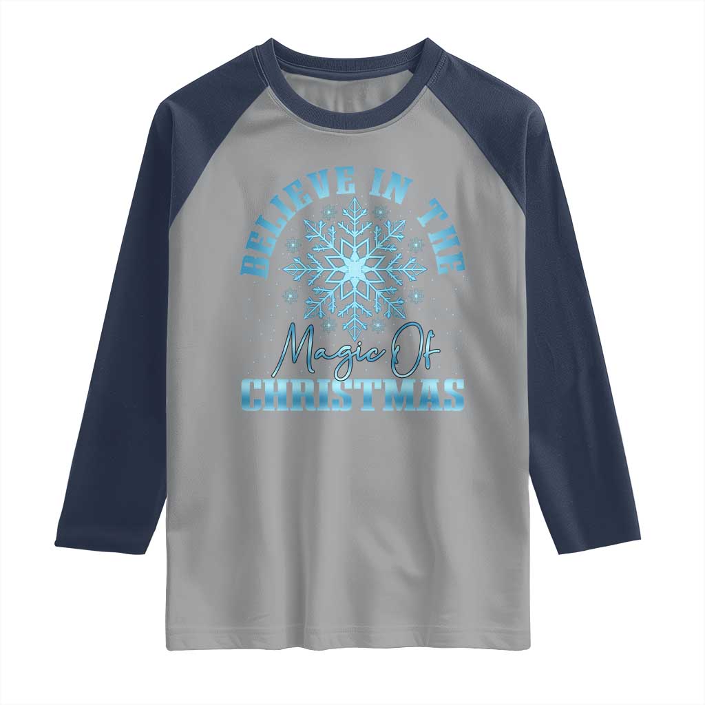 Believe In The Magic Of Christmas Raglan Shirt Xmas Snowflake - Wonder Print Shop