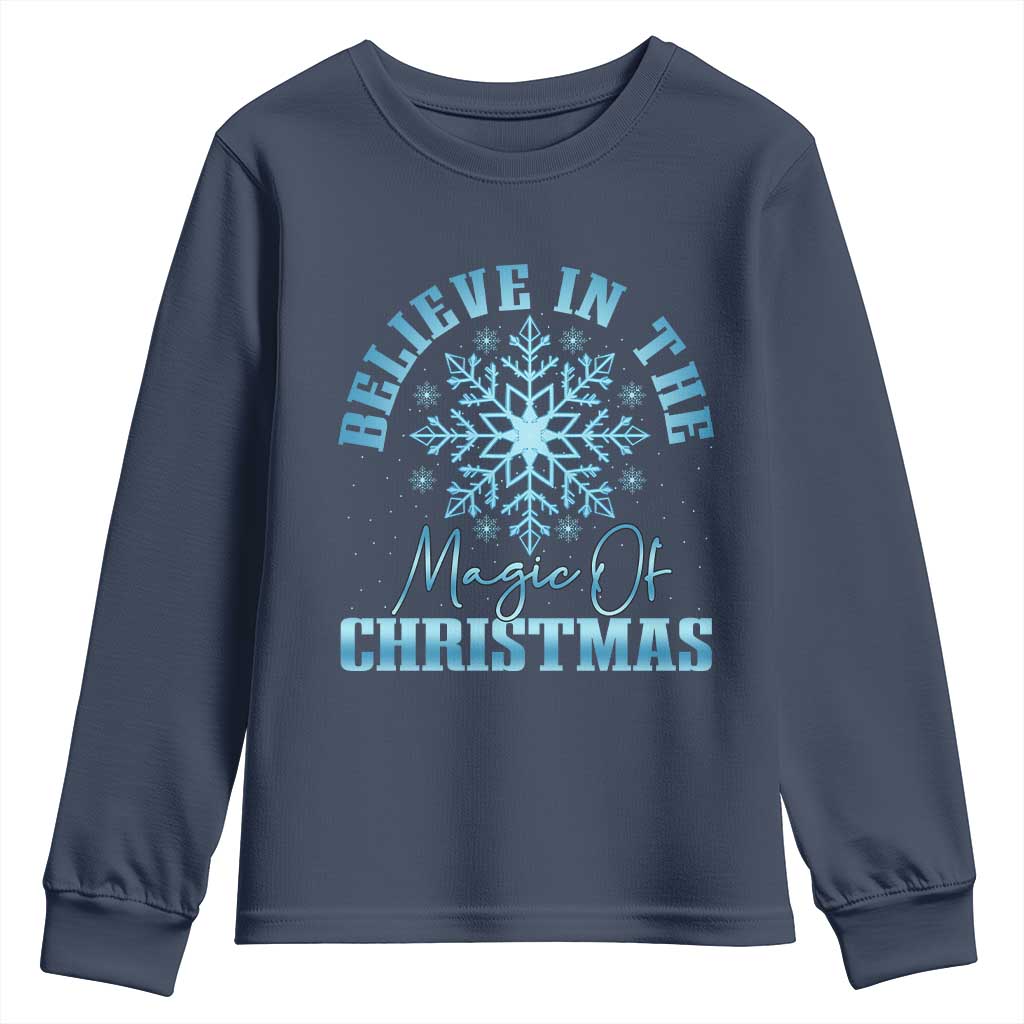 Believe In The Magic Of Christmas Youth Sweatshirt Xmas Snowflake - Wonder Print Shop