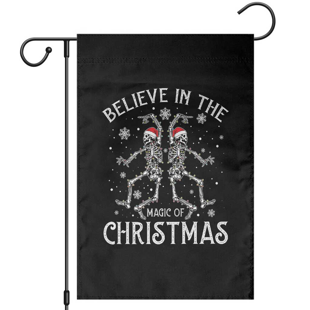 Funny Believe In The Magic Of Christmas Garden Flag Xmas Skeleton - Wonder Print Shop