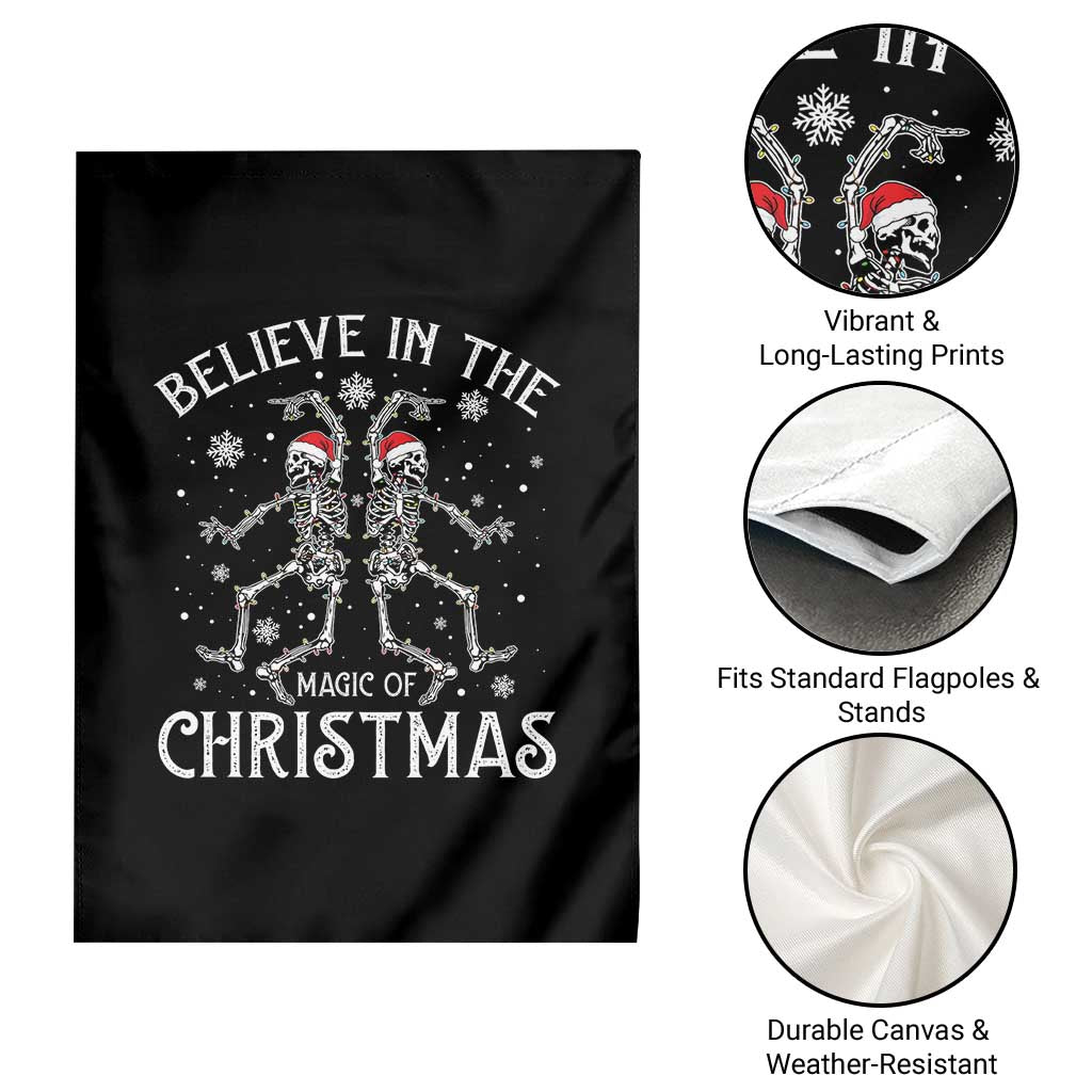 Funny Believe In The Magic Of Christmas Garden Flag Xmas Skeleton - Wonder Print Shop