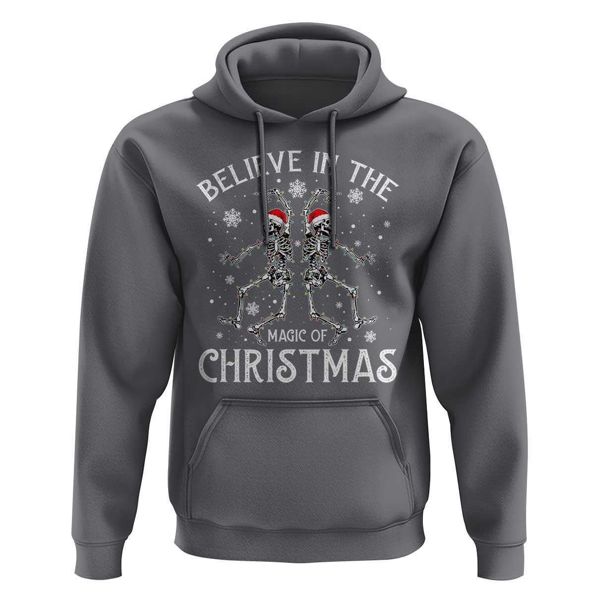 Funny Believe In The Magic Of Christmas Hoodie Xmas Skeleton - Wonder Print Shop