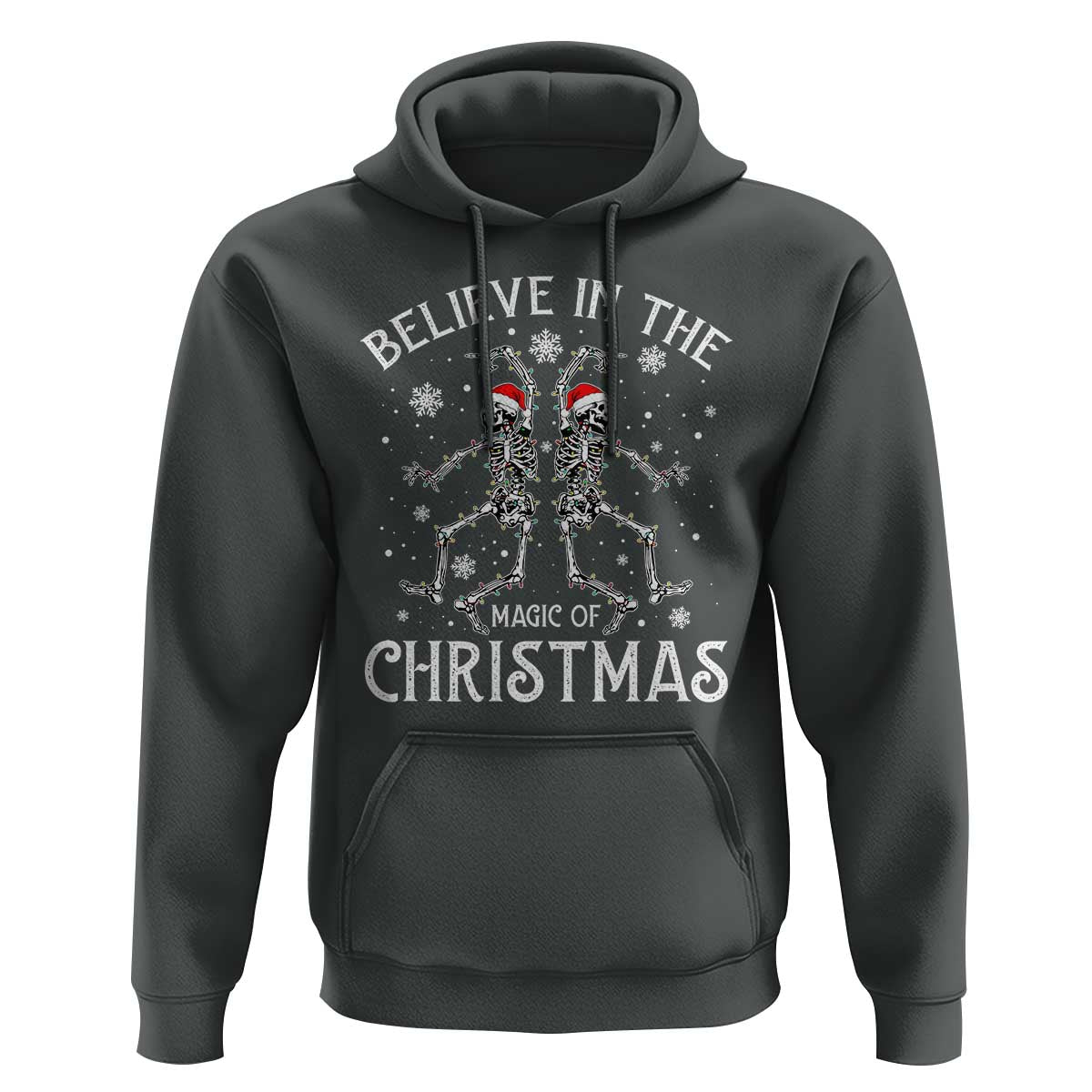 Funny Believe In The Magic Of Christmas Hoodie Xmas Skeleton - Wonder Print Shop