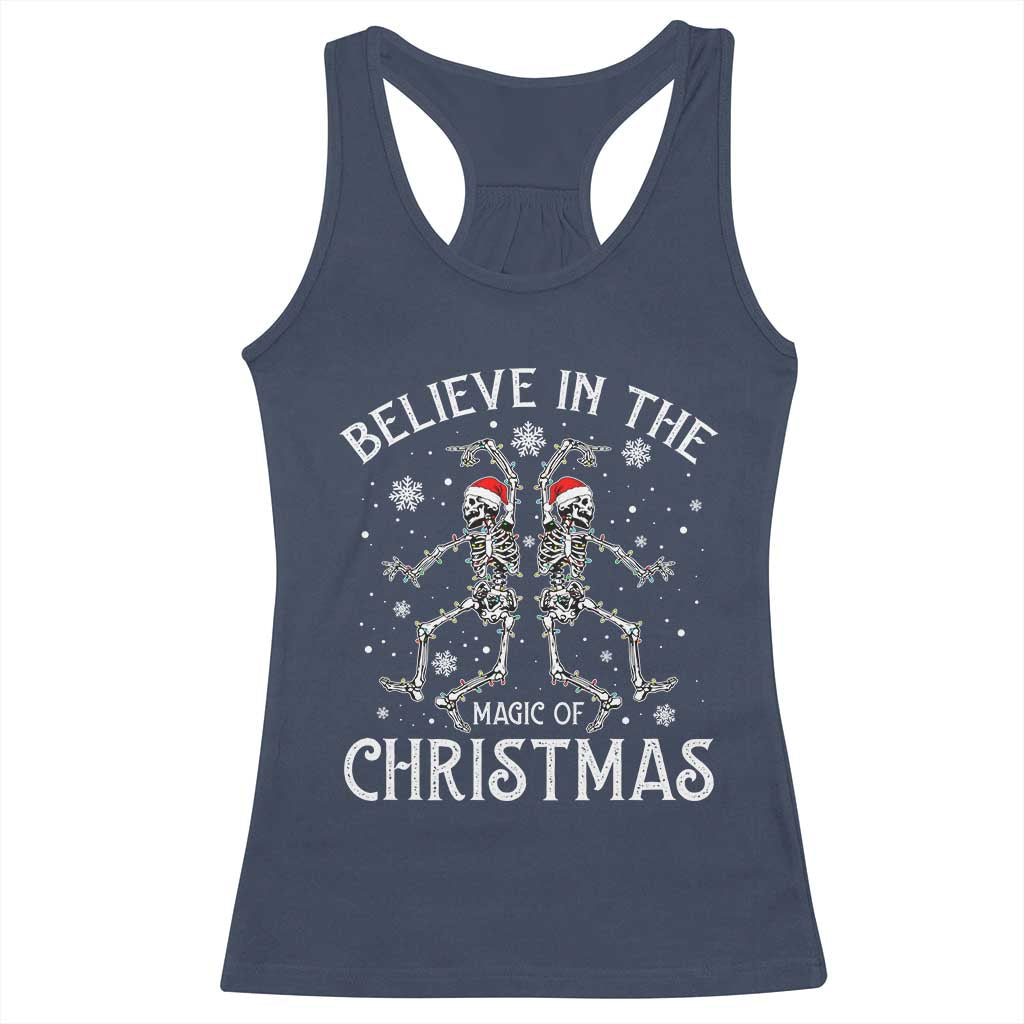 Funny Believe In The Magic Of Christmas Racerback Tank Top Xmas Skeleton - Wonder Print Shop