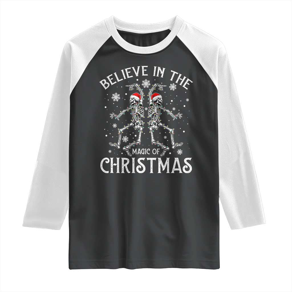 Funny Believe In The Magic Of Christmas Raglan Shirt Xmas Skeleton - Wonder Print Shop