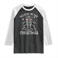 Funny Believe In The Magic Of Christmas Raglan Shirt Xmas Skeleton - Wonder Print Shop