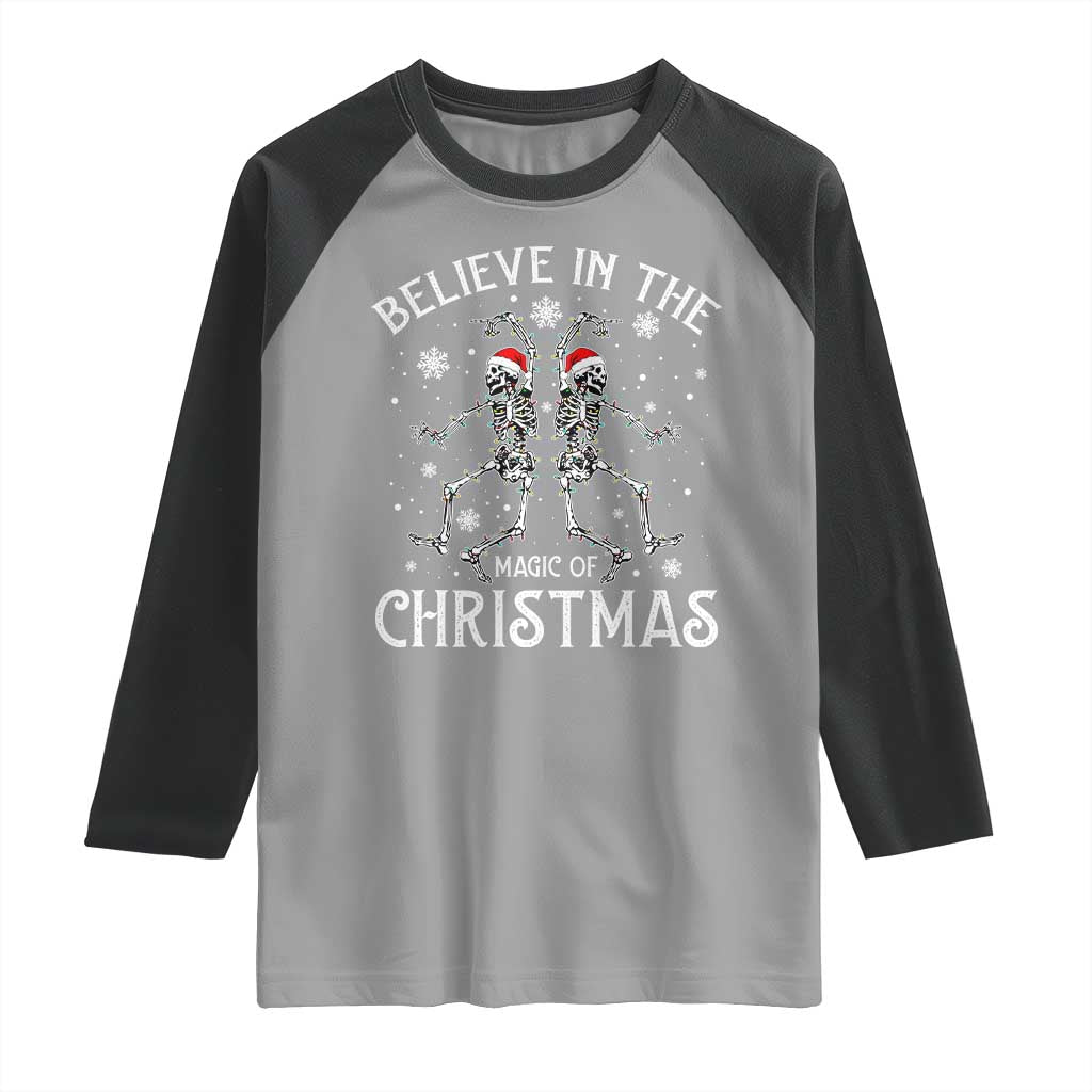 Funny Believe In The Magic Of Christmas Raglan Shirt Xmas Skeleton - Wonder Print Shop