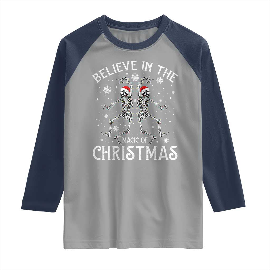 Funny Believe In The Magic Of Christmas Raglan Shirt Xmas Skeleton - Wonder Print Shop