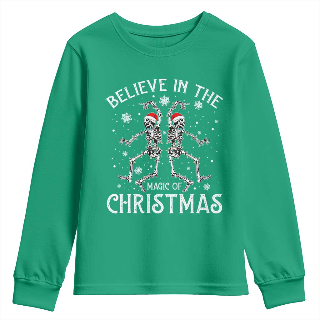 Funny Believe In The Magic Of Christmas Youth Sweatshirt Xmas Skeleton - Wonder Print Shop