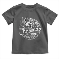 Nordic Christmas Krampus Toddler T Shirt Have The Christmas You Deserve Horror Xmas - Wonder Print Shop