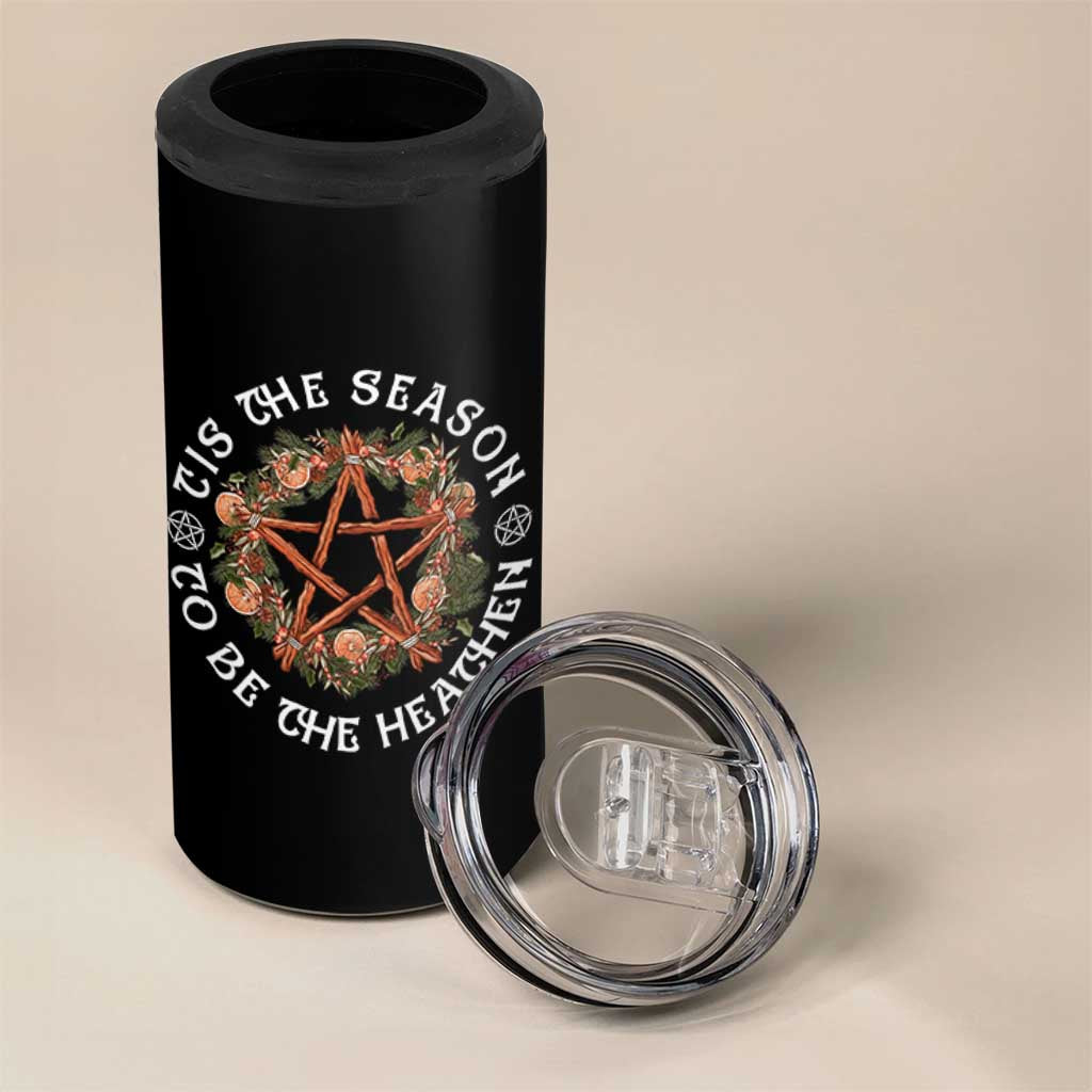 Tis The Season To Be The Heathen 4 in 1 Can Cooler Tumbler Pagan Christmas Yule Holiday - Wonder Print Shop