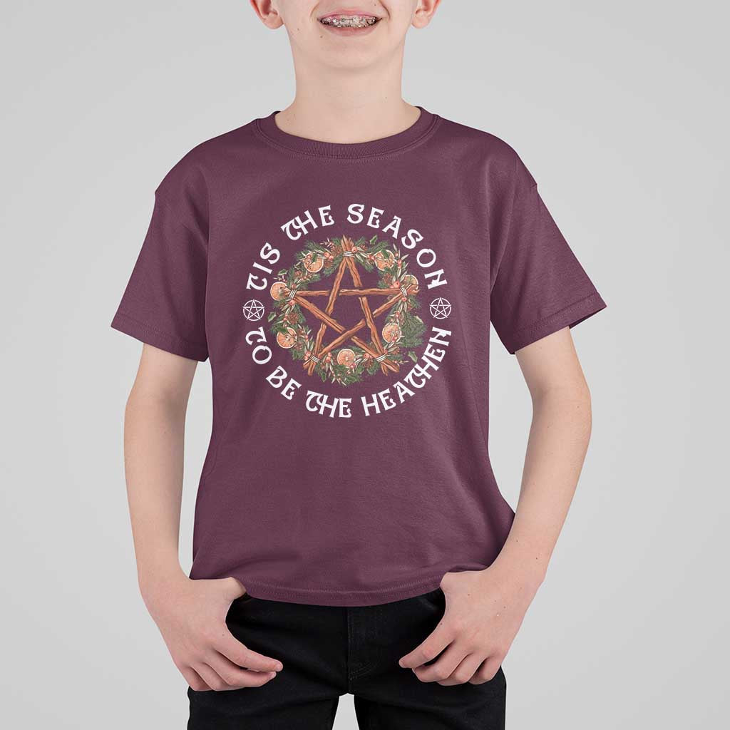 Tis The Season To Be The Heathen T Shirt For Kid Pagan Christmas Yule Holiday - Wonder Print Shop
