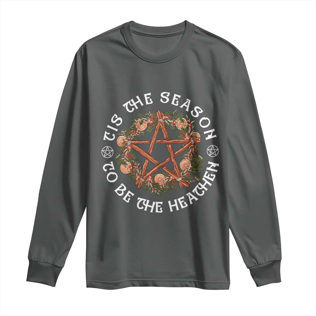 Tis The Season To Be The Heathen Long Sleeve Shirt Pagan Christmas Yule Holiday - Wonder Print Shop
