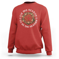 Tis The Season To Be The Heathen Sweatshirt Pagan Christmas Yule Holiday - Wonder Print Shop