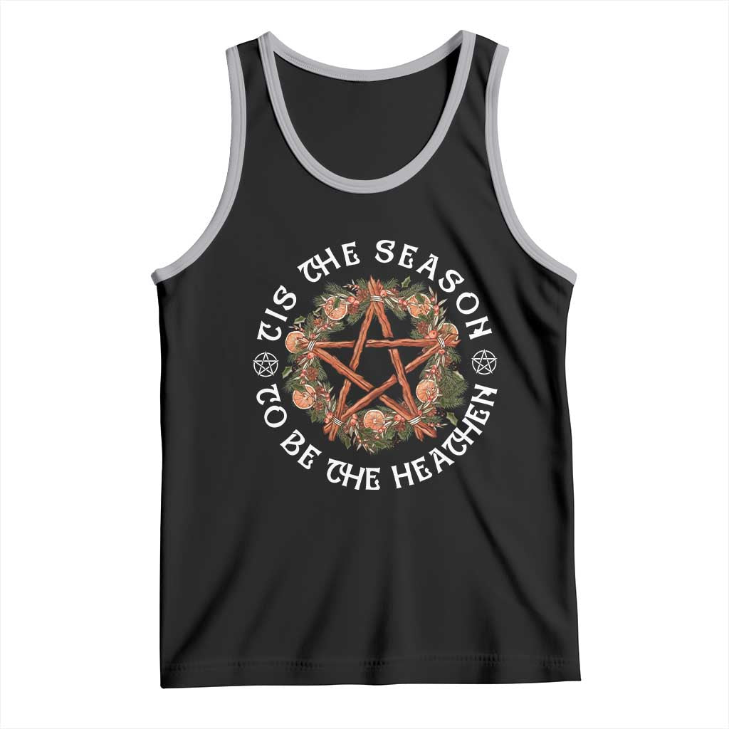 Tis The Season To Be The Heathen Tank Top Pagan Christmas Yule Holiday - Wonder Print Shop