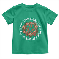 Tis The Season To Be The Heathen Toddler T Shirt Pagan Christmas Yule Holiday - Wonder Print Shop
