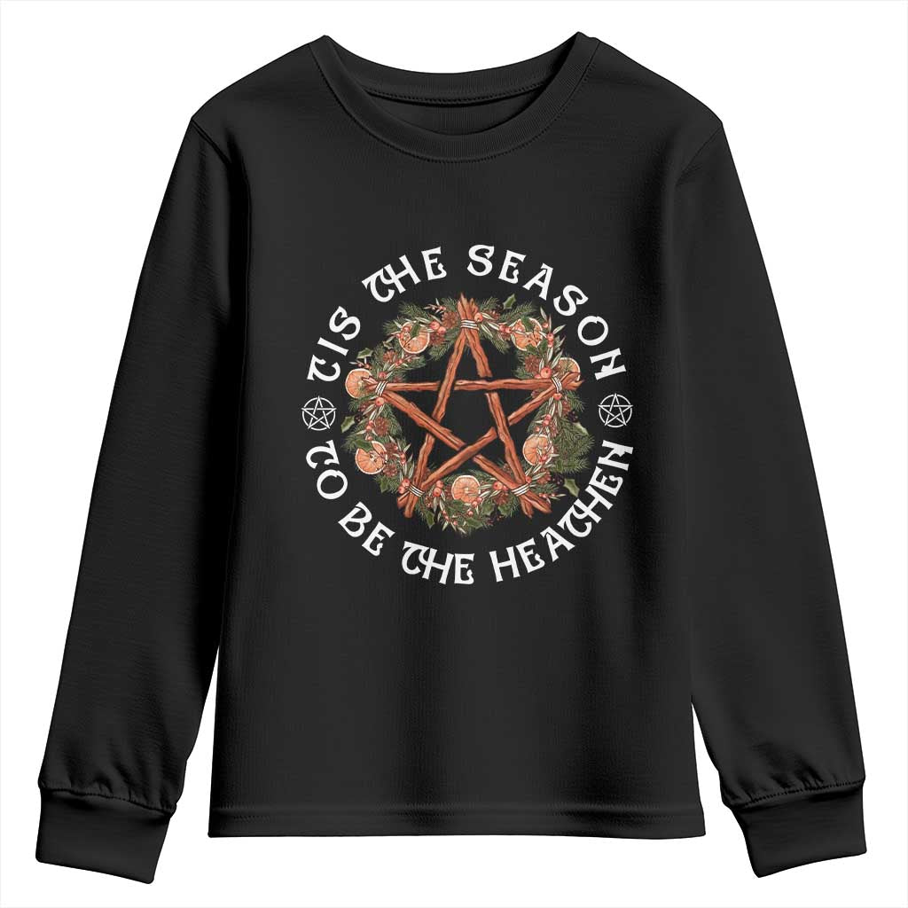 Tis The Season To Be The Heathen Youth Sweatshirt Pagan Christmas Yule Holiday - Wonder Print Shop