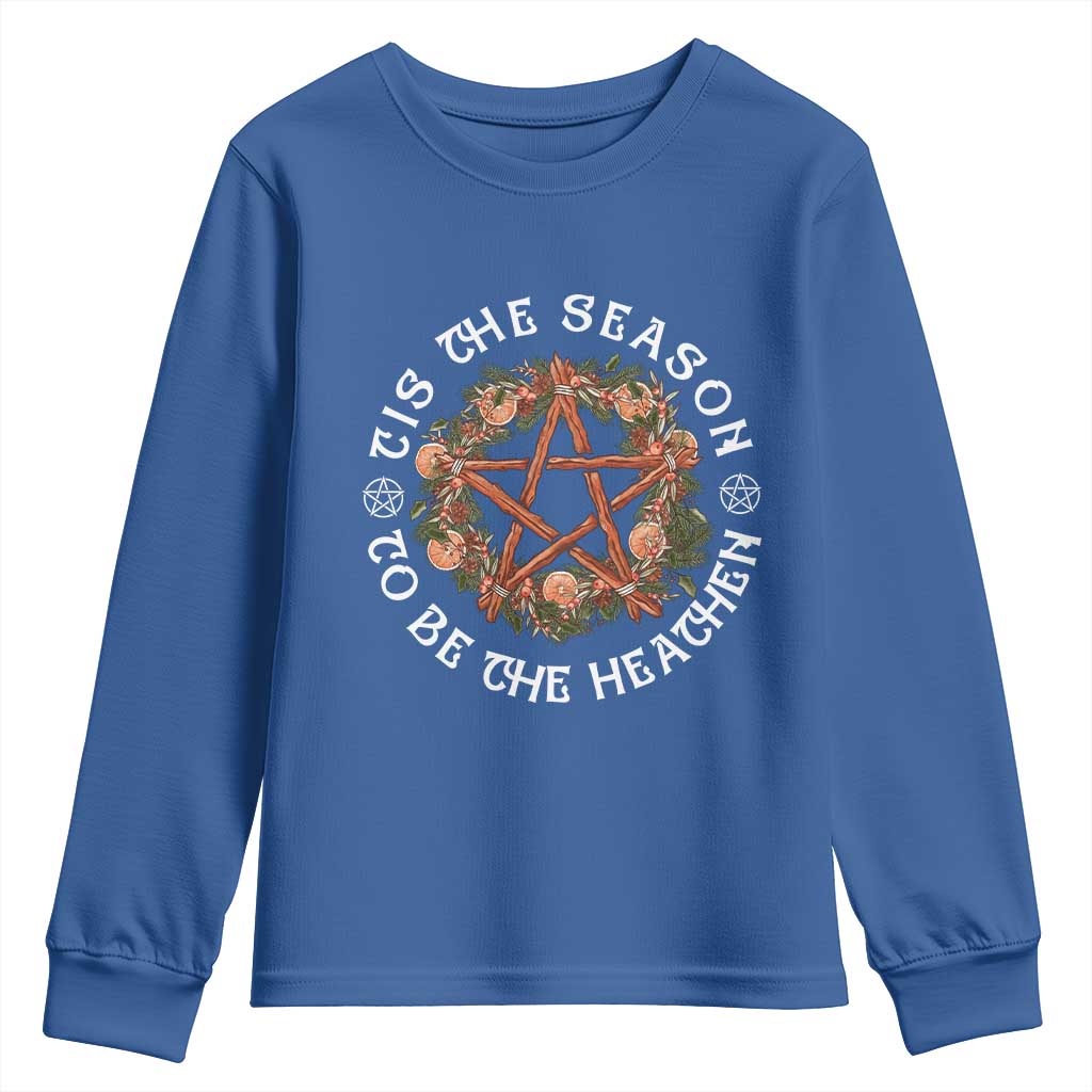 Tis The Season To Be The Heathen Youth Sweatshirt Pagan Christmas Yule Holiday - Wonder Print Shop