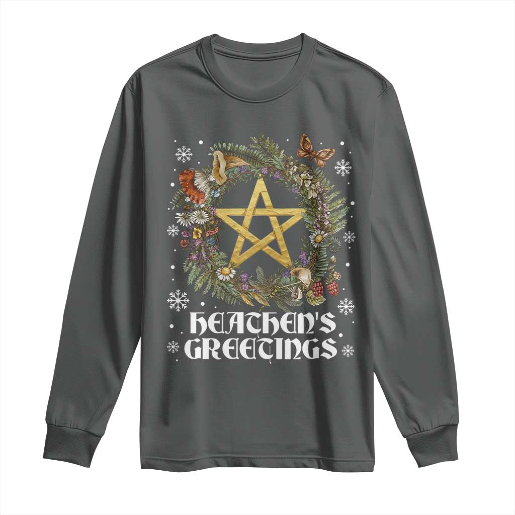Heathens Greeting Long Sleeve Shirt Pagan Christmas Wreath Yule Holiday - Wonder Print Shop