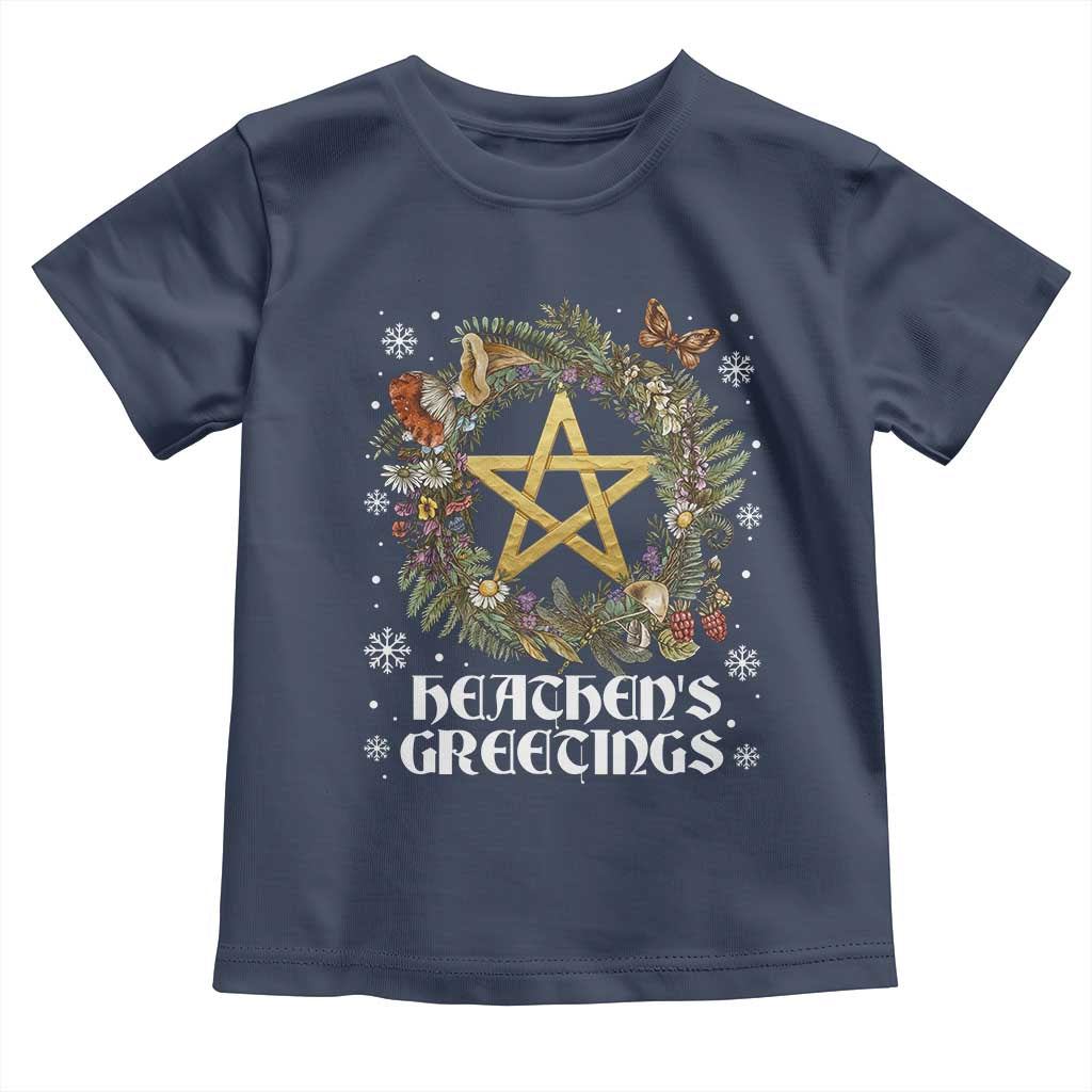 Heathens Greeting Toddler T Shirt Pagan Christmas Wreath Yule Holiday - Wonder Print Shop
