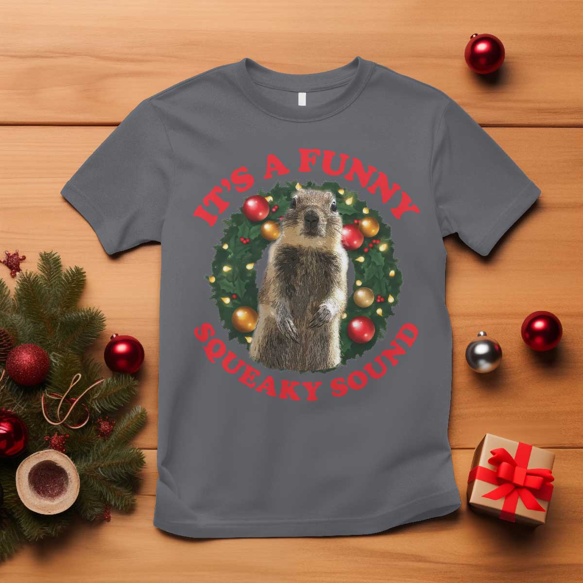 Funny Christmas Vacation Squirrel Movie T Shirt It Is A Funny Squeaky Sound Xmas Wreath - Wonder Print Shop