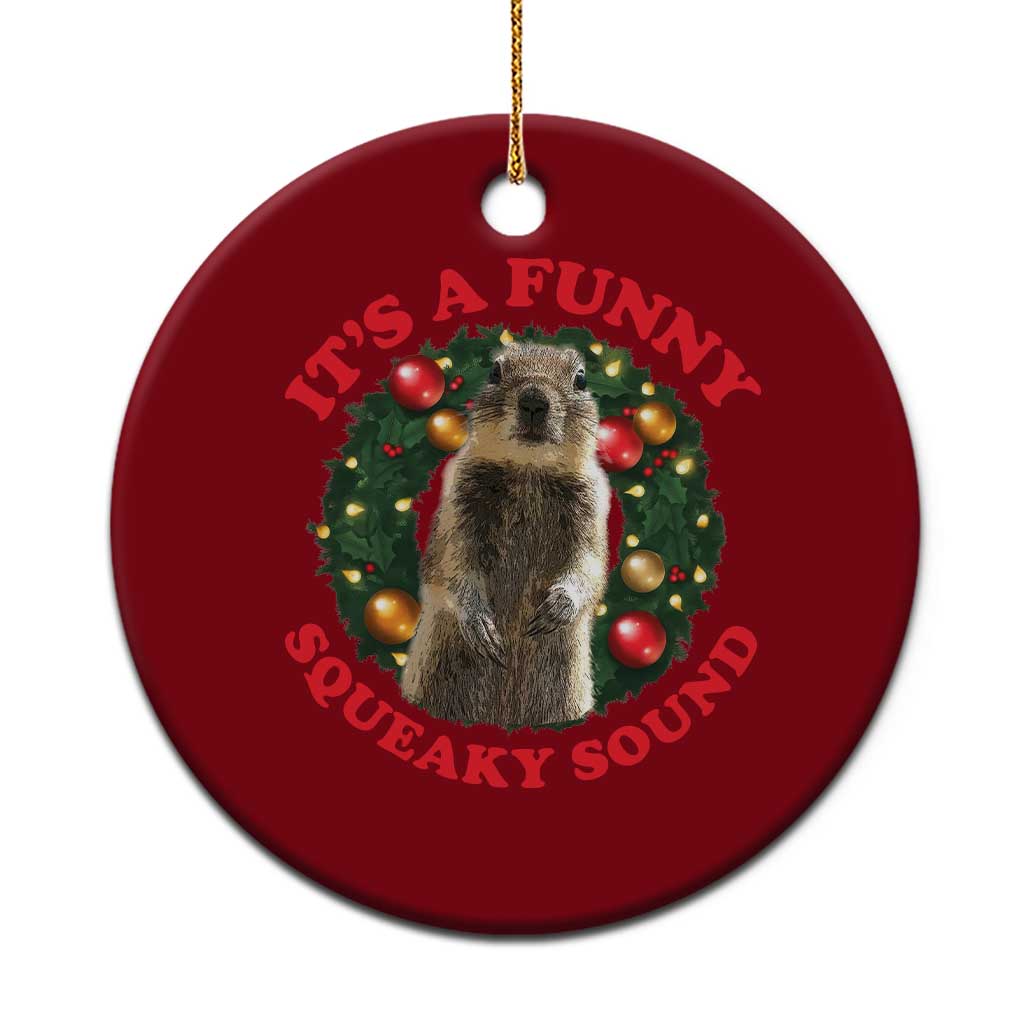 Funny Christmas Vacation Squirrel Movie Ceramic Ornament It Is A Funny Squeaky Sound Xmas Wreath - Wonder Print Shop