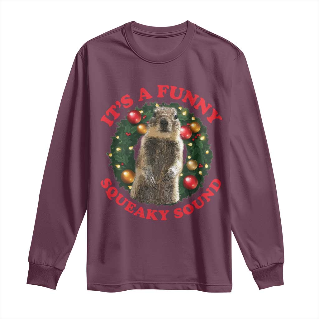 Funny Christmas Vacation Squirrel Movie Long Sleeve Shirt It Is A Funny Squeaky Sound Xmas Wreath - Wonder Print Shop