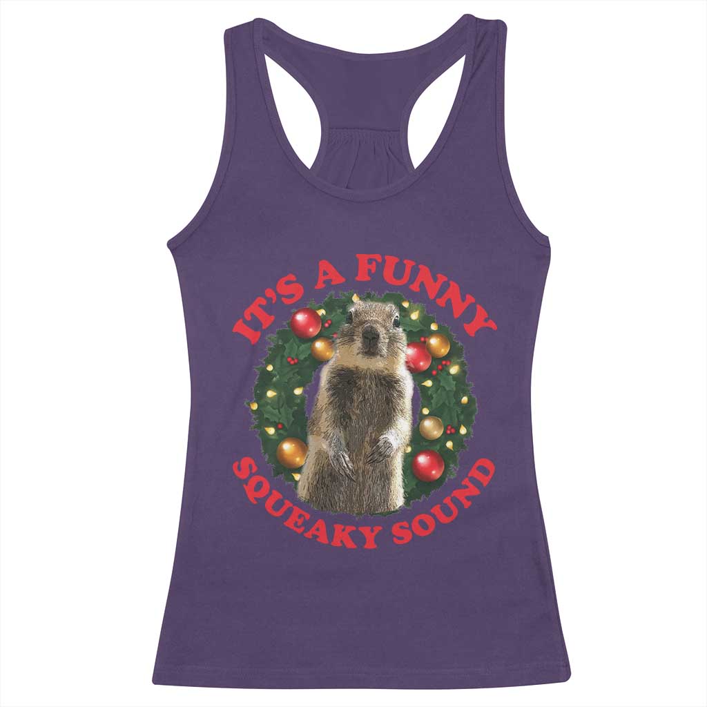 Funny Christmas Vacation Squirrel Movie Racerback Tank Top It Is A Funny Squeaky Sound Xmas Wreath - Wonder Print Shop