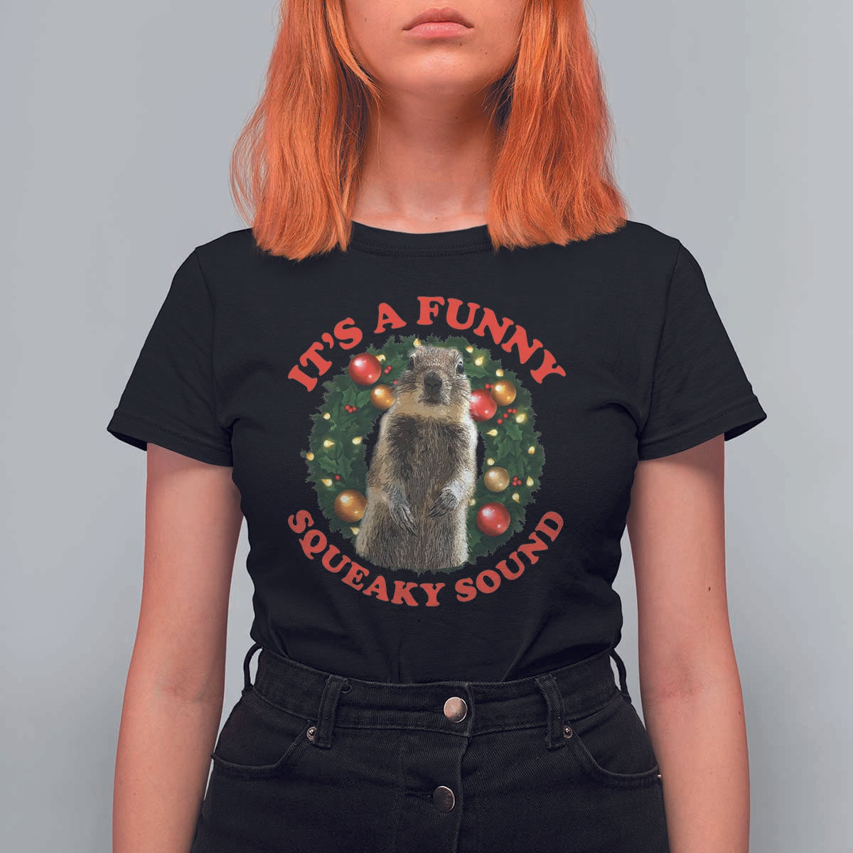Funny Christmas Vacation Squirrel Movie T Shirt For Women It Is A Funny Squeaky Sound Xmas Wreath - Wonder Print Shop