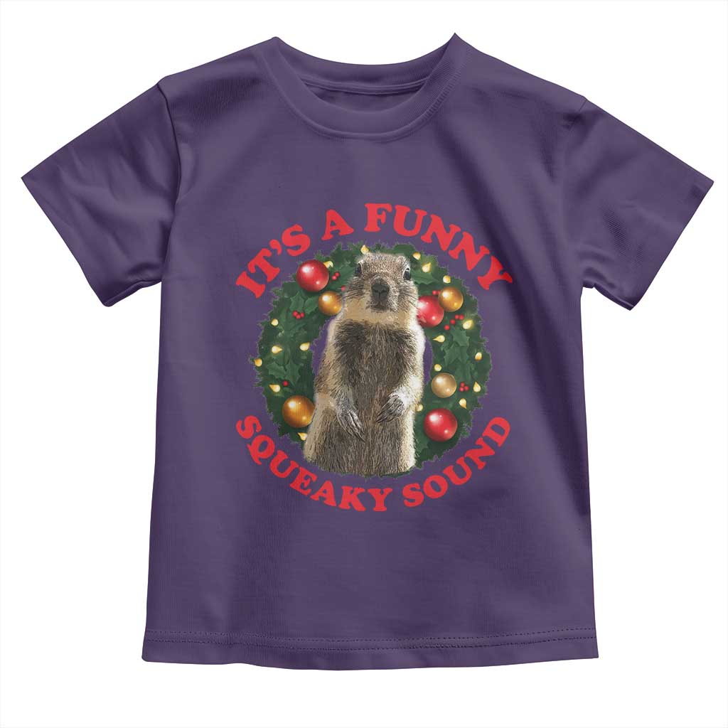 Funny Christmas Vacation Squirrel Movie Toddler T Shirt It Is A Funny Squeaky Sound Xmas Wreath - Wonder Print Shop