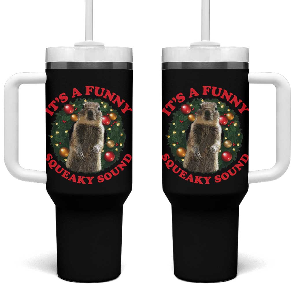 Funny Christmas Vacation Squirrel Movie Tumbler With Handle It Is A Funny Squeaky Sound Xmas Wreath - Wonder Print Shop