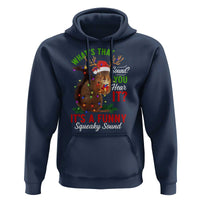 Funny Christmas Vacation Squirrel Movie Hoodie Whats That Sound You Hear It It Is A Funny Squeaky Sound - Wonder Print Shop