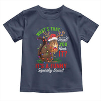 Funny Christmas Vacation Squirrel Movie Toddler T Shirt Whats That Sound You Hear It It Is A Funny Squeaky Sound - Wonder Print Shop