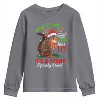 Funny Christmas Vacation Squirrel Movie Youth Sweatshirt Whats That Sound You Hear It It Is A Funny Squeaky Sound - Wonder Print Shop