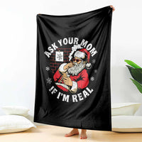 Funny Christmas Santa Ask Your Mom If I Am Real Throw Blanket Dirty Xmas Santa Mom - Wonder Print Shop
