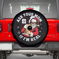Funny Christmas Santa Ask Your Mom If I Am Real Spare Tire Cover Dirty Xmas Santa Mom - Wonder Print Shop