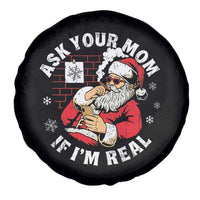 Funny Christmas Santa Ask Your Mom If I Am Real Spare Tire Cover Dirty Xmas Santa Mom - Wonder Print Shop