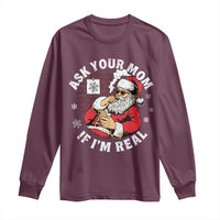 Funny Christmas Santa Ask Your Mom If I Am Real Long Sleeve Shirt Dirty Xmas Santa Mom - Wonder Print Shop