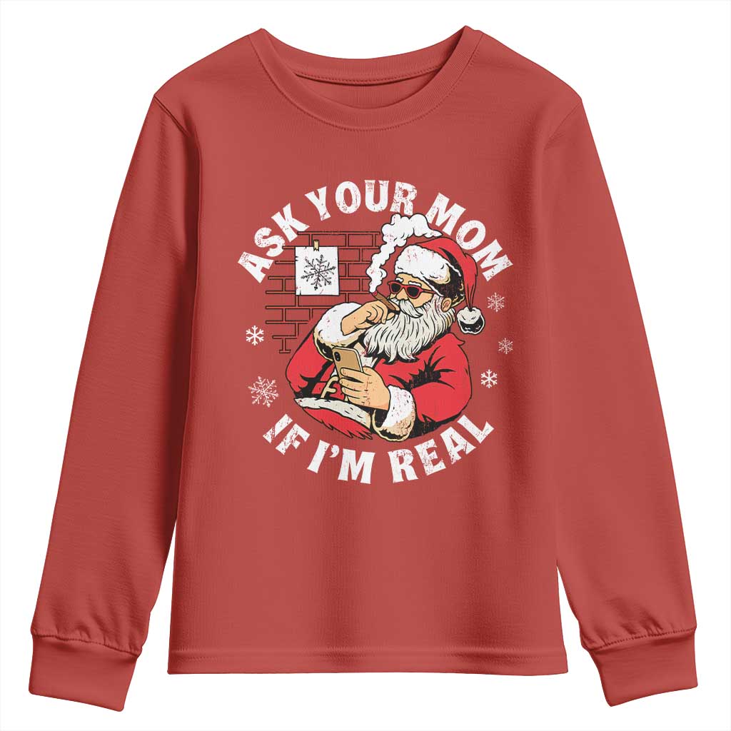 Funny Christmas Santa Ask Your Mom If I Am Real Youth Sweatshirt Dirty Xmas Santa Mom - Wonder Print Shop