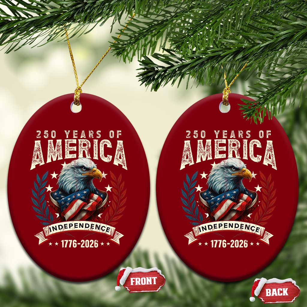 250 Years Of America Ceramic Ornament 250th American Anniversary Independence Bald Eagle - Wonder Print Shop