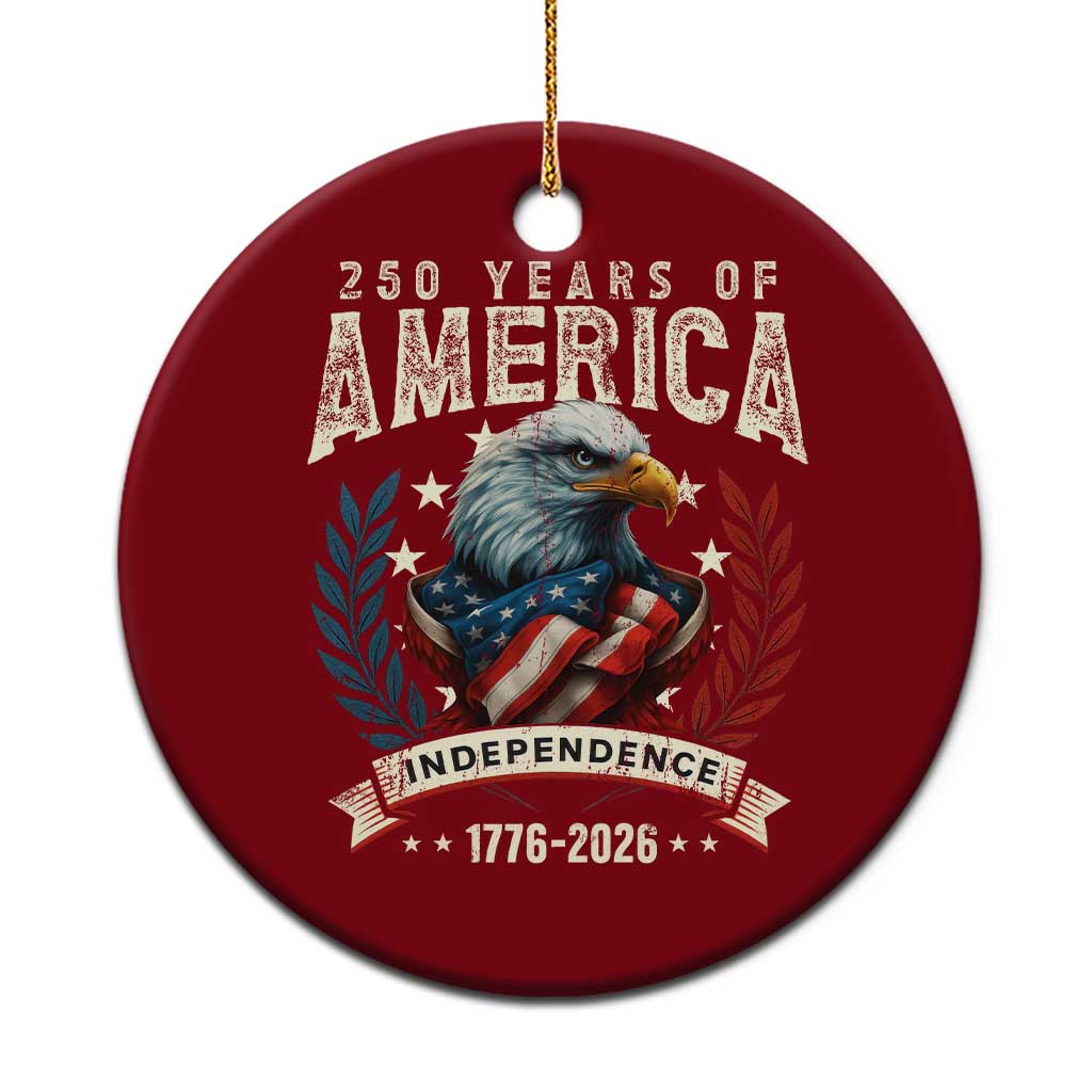 250 Years Of America Ceramic Ornament 250th American Anniversary Independence Bald Eagle - Wonder Print Shop
