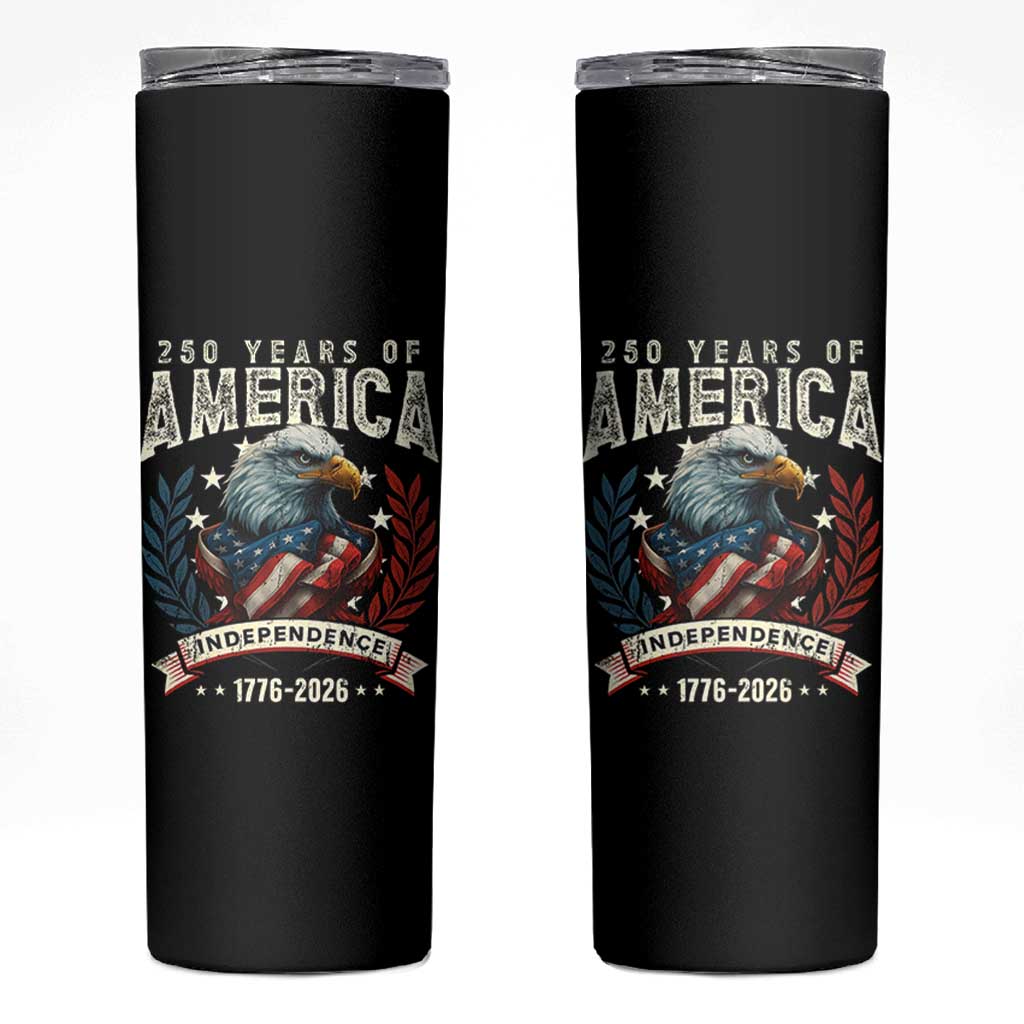 250 Years Of America Skinny Tumbler 250th American Anniversary Independence Bald Eagle - Wonder Print Shop