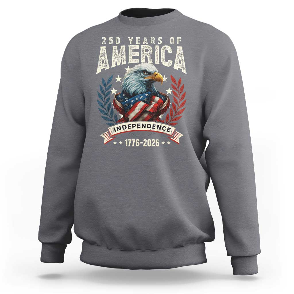 250 Years Of America Sweatshirt 250th American Anniversary Independence Bald Eagle - Wonder Print Shop